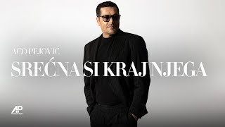 Aco Pejovic  Srecna si kraj njega Official Audio 2024 [upl. by Annairda886]