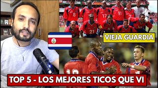 TOP 5  Los MEJORES futbolistas de COSTA RICA 🇨🇷 que pude ver jugar VIEJA GUARDIA [upl. by Vincenty817]