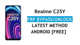 Unlock realme c25y Secret FRP Bypass Method [upl. by Aundrea]