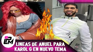 Anuel aa indirectas para Karol G en canción quotMas Rica que ayerquot [upl. by Nrobyalc109]