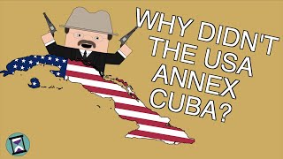 Why didnt the USA annex Cuba after beating Spain Short Animated History Documentary [upl. by Chlori]