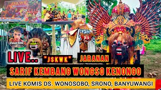 Live 🇮🇩 Jaranan Sarif Kembang Wongso Kenongo Live Komis Desa Wonosobo Kec Srono Kab Banyuwangi [upl. by Hajed]