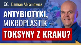 CAŁA PRAWDA O WODZIE Z KRANU Bezpłodność Mikroplastik FILTRY DO WODY – Damian Abramowicz  347 [upl. by Akeihsal901]