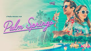 Palm Springs Trailer  Film [upl. by Orfinger197]