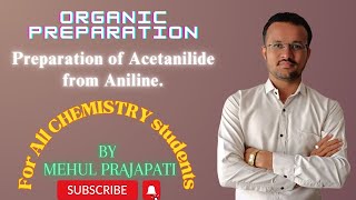 Preparation of Acetanilide From Aniline  Organic Preparation  For BSc and MSc Students [upl. by Duck]