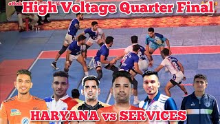 HARYANA vs SERVICES HIGH VOLTAGE KABADDI MATCH  QFINAL  70th SENIOR NATIONAL KABADDI CSHIP2024 [upl. by Shutz]