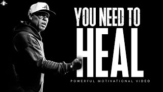 YOU NEED TO HEAL Eric Thomas Powerful Motivational Video [upl. by Radek]