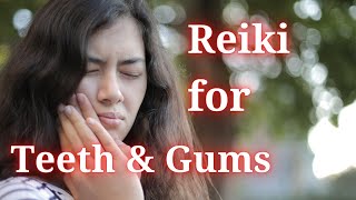 Reiki for Teeth and gums Reiki ASMR Fluorite Crystal Healing Pain relief for gum and toothache [upl. by Polard266]