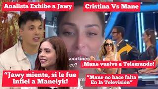 “Jawy Miente si le fue infiel a Manelyk” • ¡ Manelyk vuelve a Telemundo • ¡Cristina Vs Manelyk [upl. by Aelanej]