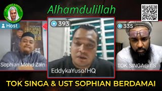 🟢 Alhamdulillah isu Ustaz Sophian dan Tok Singa selesai dengan Baik [upl. by Rori743]