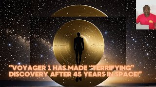 Bill Nye quotVoyager 1 Has Made “Terrifying” Discovery after 45 Years in Spacequot [upl. by Simsar]