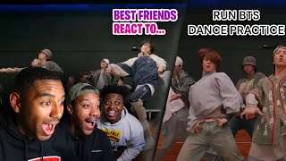 SHOWING MY BESTFRIENDS THE RUN BTS DANCE PRACTICE FOR THE FIRST TIME LEGENDARY REACTION [upl. by Deegan]