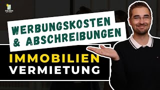 So sparst du Steuern im 1 Vermietungsjahr Werbungskosten amp Abschreibungen  Steuerberater erklärt [upl. by Aschim]