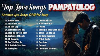 PAMPATULOG 2024  2 hours of Beautiful Music For Deep Sleep  Best Old Love Songs Female Version [upl. by Kciredohr]