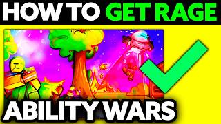 How To Get Rage in Ability Wars 2024  Step by Step [upl. by Yrrap]