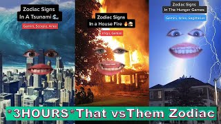 3 HOURS THAT vs THEM Zodiac Signs TikTok Videos 2024 That vs Them Zodiac Signs Compilations [upl. by Annauqahs173]