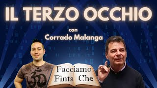 CORRADO MALANGA IL TERZO OCCHIO [upl. by Anileve312]