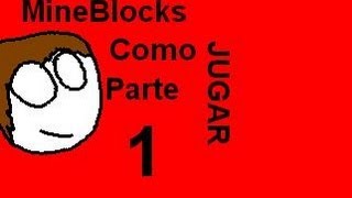 Mine Blocks Como jugar survival Parte 1 [upl. by Anemolif971]