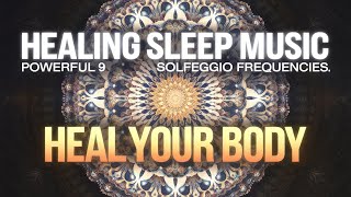 ALL 9 Solfeggio Frequencies Black Screen Sleep Music for FULL BODY Healing [upl. by Launame914]