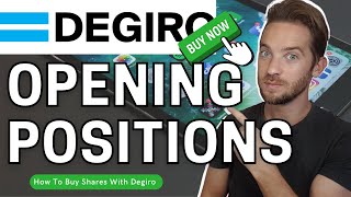 How To Open A Position amp Buy Shares  DEGIRO TUTORIAL [upl. by Nyberg]