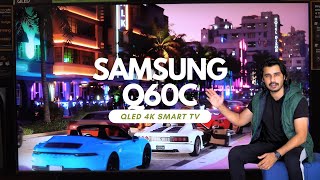 Samsung Q60C QLED 4K Smart TV Review [upl. by Alimat110]