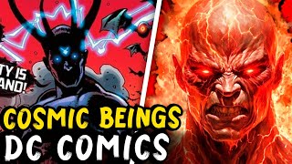 8 UNKNOWN COSMIC ENTITIES OF DC COMICS [upl. by Nannoc939]