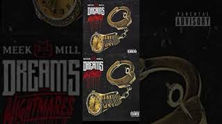 Meek Mill  Dreams and Nightmares [upl. by Perpetua]