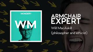 Will MacAskill philosopher and ethicist  Armchair Expert with Dax Shepard [upl. by Abdel]