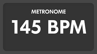 145 BPM  Metronome [upl. by Noraj534]