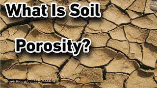 Soil Porosity  Soil Consistence  Soil Physical Properties  Class with isack [upl. by Leblanc513]