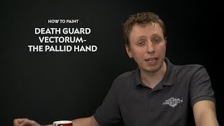 WHTV Tip of the Day  Death Guard Vectorum  the Pallid Hand [upl. by Yadahs]