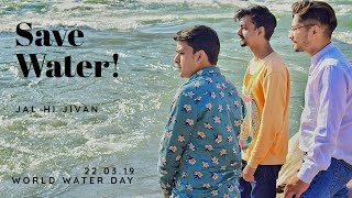 Save Water Jal hi Jivan  World Water Day Special  Yogesh  Kamal  Nitesh  Aarasana Records [upl. by Hana]