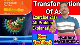 AP Intermediate 202425 Maths 1BChapter2 Transformation of axes Exercise 2a Explanation [upl. by Aramaj]