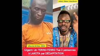 👉🏿🔵🔴URGENT TERROTERRO EN CÔTED’IVOIRE  LAKOTA EST FRAPPÉ ET 2 PERSONNES ZRÔKOZRÔKO [upl. by Llerdnod]