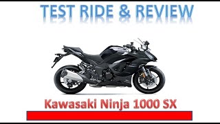 Kawasaki Ninja 1000 SX Test Ride 1000SX [upl. by Oglesby]