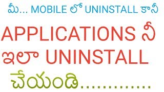 How To Uninstall an Application That Wont Uninstall In Android phones [upl. by Neirol]