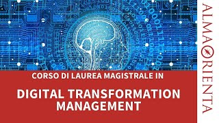 Second cycle degreeTwo year Master in Digital Transformation Management [upl. by Ahseinaj]