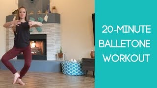 20 Minute Balletone Workout [upl. by Aikyn439]