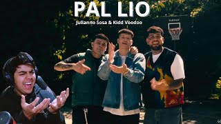 PAL LIO REACCIÓN Julianno Sosa amp Kidd Voodoo Video Oficial [upl. by Gonagle749]