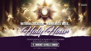 National Vocation Awareness Week Holy Hour with Bishop Daniel E Flores [upl. by Ahsiekal927]