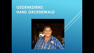 Gedenkdiens van Hans Groenewald 5 September 2024 1100 [upl. by Mundy416]