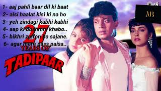 tadipaar movie all song [upl. by Annot]