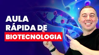 Aula RÁPIDA de BiOtecnologia [upl. by Lorolla]