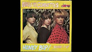 Honey Bop  Nikki and the Corvettes [upl. by Dauf]