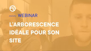 Structurer parfaitement larborescence de son site web pour le SEO avec Louis Chevant [upl. by Chimene]