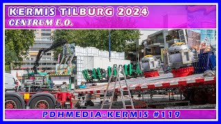 KERMIS TILBURG 2024  TRANSPORT EN OPBOUW 119 [upl. by Knick]