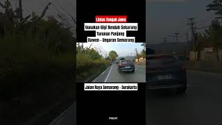 Awas Jalur Turunan Panjang Kondisi Jalan Utama Lintas Tengah Jawa Ungaran  Bawen Semarang Terbaru [upl. by Atem]