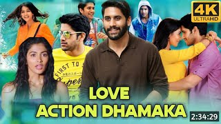 Love Action Dhamaka Full Movie Hindi Dubbed Latest Update  Naga Chaitanya South Movie [upl. by Chitkara918]