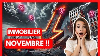 🔴 Marché IMMOBILIER NOVEMBRE 2024  PRÉVISIONS CHOQUANTES  😱😱 [upl. by Dessma]