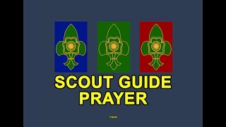 Scout Guide Prayer [upl. by Egroeg518]